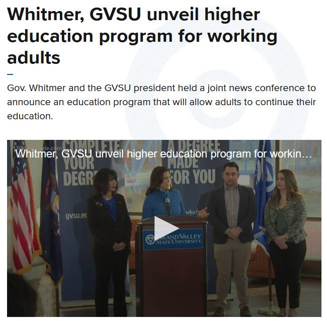 Headline about Grand Valley's new program for adult learners and an image with Governor Whitmer and President Mantella